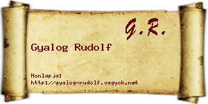 Gyalog Rudolf névjegykártya